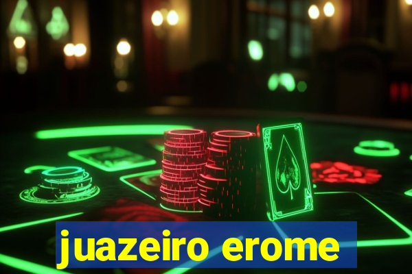 juazeiro erome